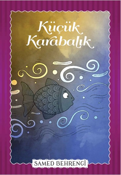 Küçük Karabalık - Samed Behrengi Serisi