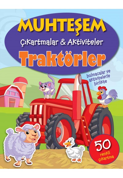 Muhteşem Çıkartmalar ve Aktiviteler - Traktörler