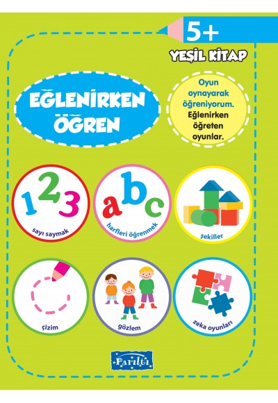 Eğlenirken Öğren Yeşil Kitap 5+