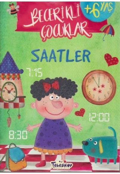 Saatler - Becerikli Çocuklar