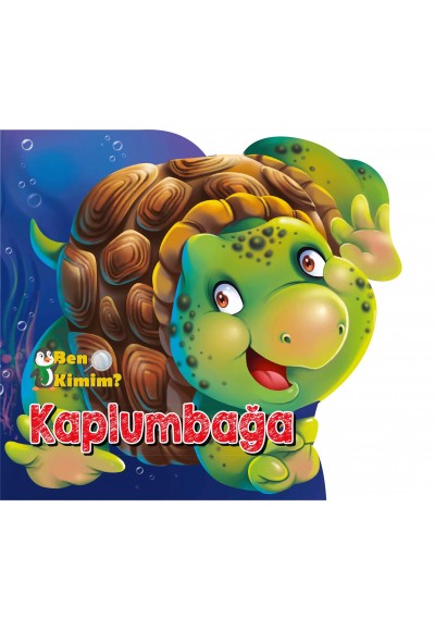Ben Kimim - Kaplumbağa