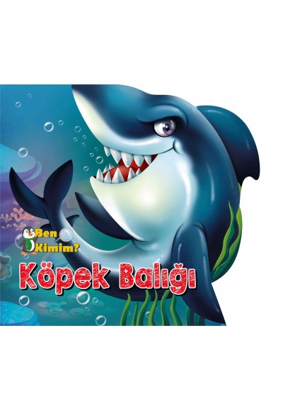 Ben Kimim? - Köpek Balığı