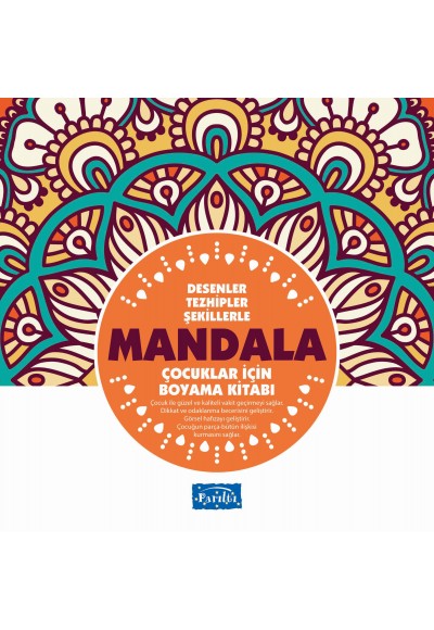 Desenler Tezhipler Şekillerle Mandala - Turuncu Kitap - Çocuklar İçin Boyama Kitabı