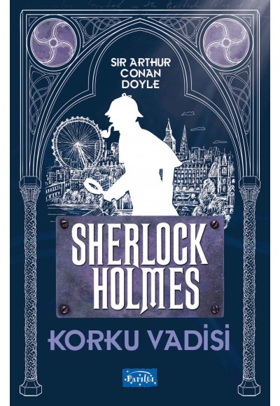 Korku Vadisi - Sherlock Holmes