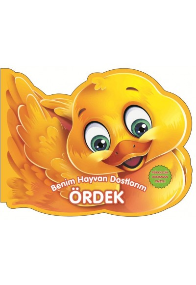 Ördek - Benim Hayvan Dostlarım (Ciltli)