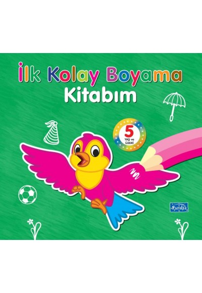 İlk Kolay Boyama Kitabım – 5 Yaş Üzeri