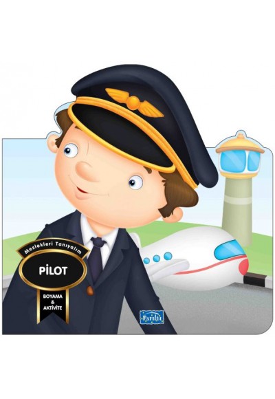 Meslekleri Tanıyalım - Pilot