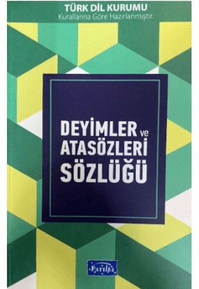 Deyimler ve Atasözleri Sözlüğü