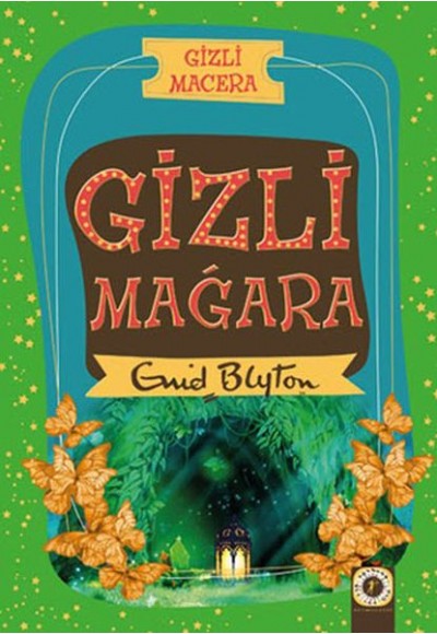 Gizli Macera - Gizli Mağara