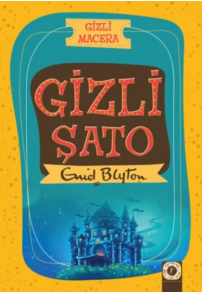 Gizli Macera - Gizli Şato