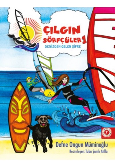 Çılgın Sörfçüler 1 - Denizden Gelen Şifre (Ciltli)