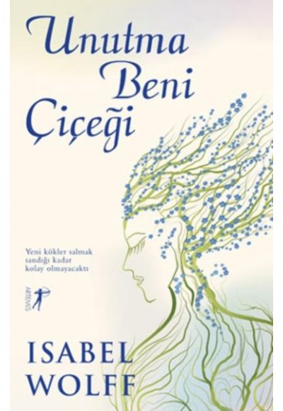 Unutma Beni Çiçeği