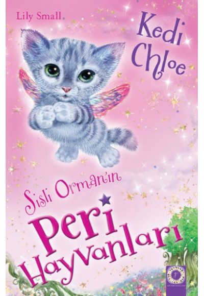 Sisli Ormanın Peri Hayvanları Kedi Chloe