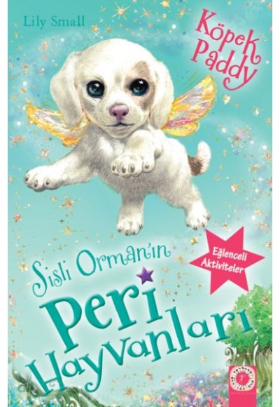 Sisli Ormanın Peri Hayvanları Köpek Paddy