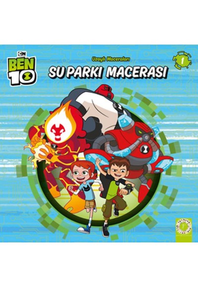 Ben 10 - Su Parkı Macerası - Uzaylı Maceraları