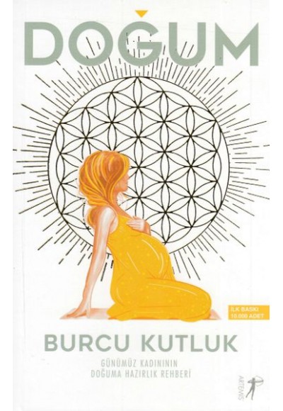Doğum - Günümüz Kadınının Doğuma Hazırlık Rehberi