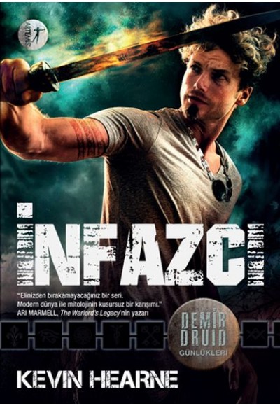 İnfazcı - Demir Druid Günlükleri