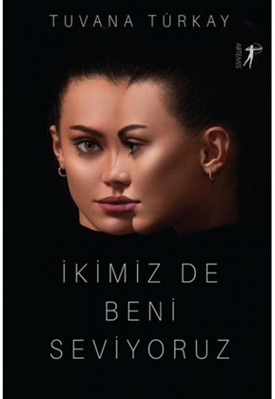 İkimiz De Beni Seviyoruz