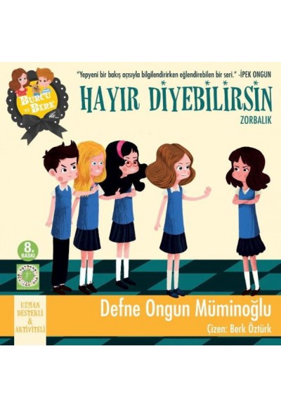 Burcu ve Berk ile Hayır Diyebilirsin - Zorbalık