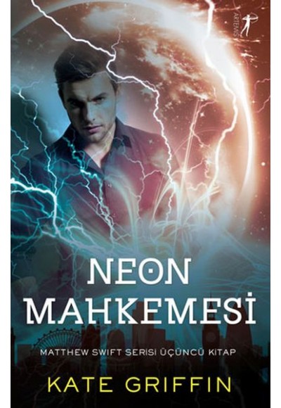 Neon Mahkemesi - Matthew Swift Serisi Üçüncü Kitap