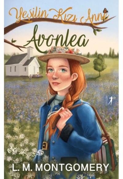 Yeşilin Kızı Anne 2 - Avonlea (Ciltli)