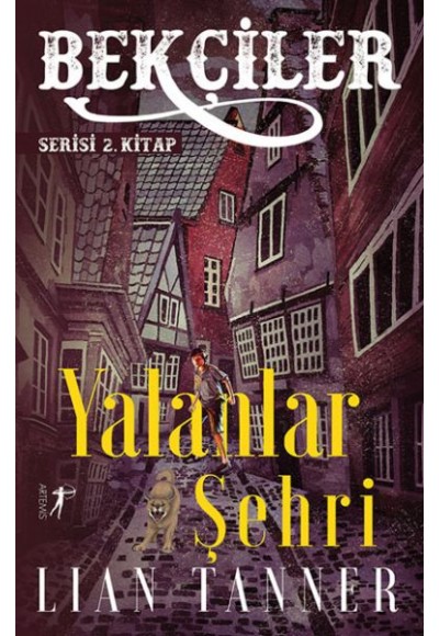 Yalanlar Şehri - Bekçiler Serisi 2. Kitap