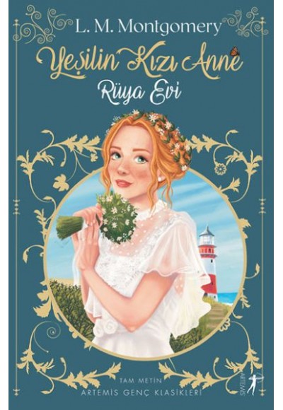 Yeşilin Kızı Anne 5 - Rüya Evi
