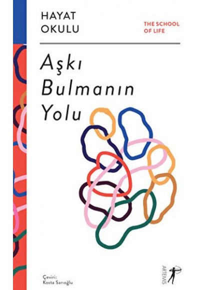 Hayat Okulu - Aşkı Bulmanın Yolu