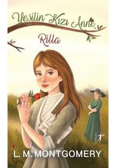 Yeşilin Kızı Anne 8 - Rilla (Ciltli)