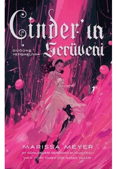 Cinder’ın Serüveni - Düğüne Yetişmeliyim