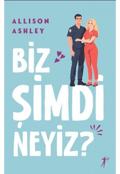 Biz Şimdi Neyiz?