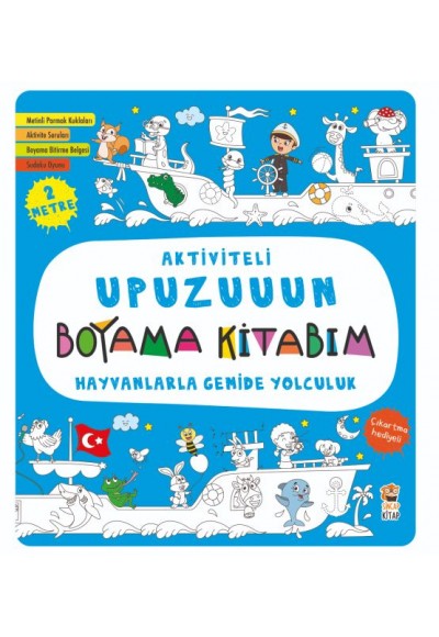 Aktiviteli Upuzuuun Boyama Kitabım - Hayvanlarla Gemide Yolculuk