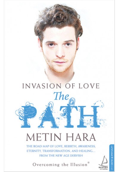 Invasion Of Love - The Path