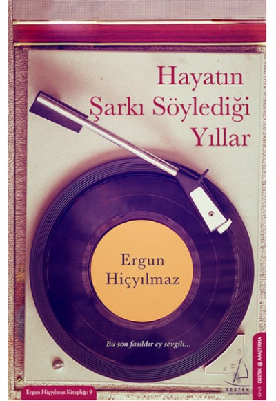 Hayatın Şarkı Söylediği Yıllar