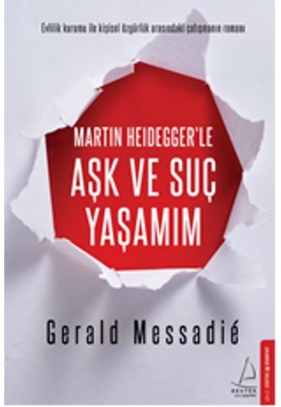Martın Heideggerle Aşk ve Suç Yaşamım