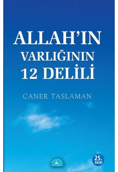 Allahın Varlığının 12 Delili