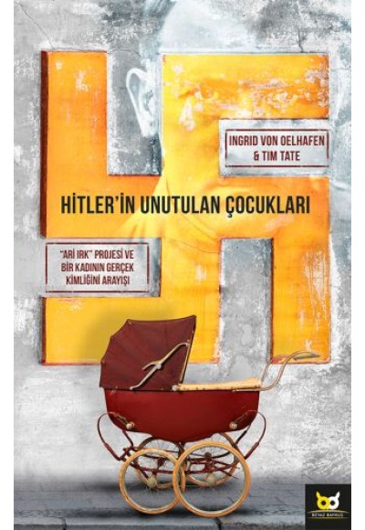Hitler'in Unutulan Çocukları