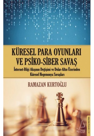 Küresel Para Oyunları ve Psiko - Siber Savaş