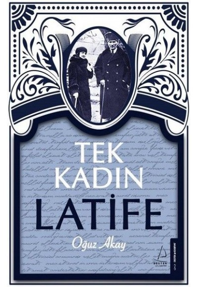 Tek Kadın Latife