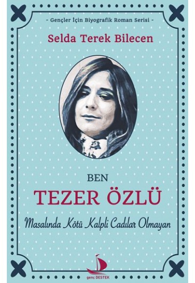 Ben Tezer Özlü Masalında Kötü Kalpli Cadılar Olmayan