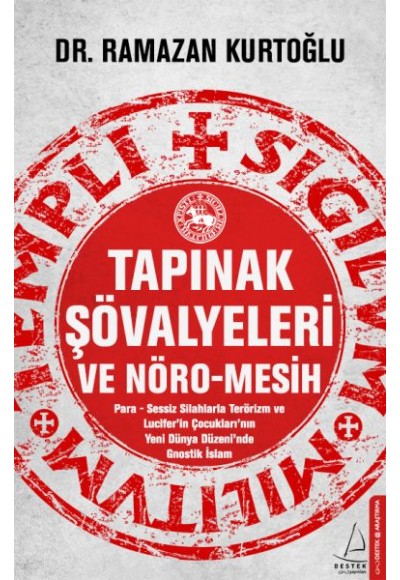 Tapınak Şövalyeleri ve Nöro-Mesih