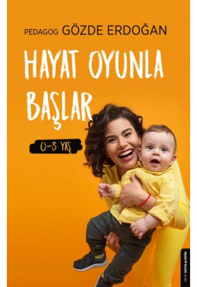 Hayat Oyunla Başlar (0-3 Yaş)