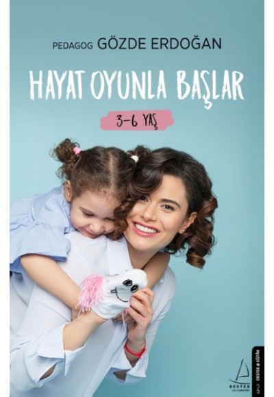 Hayat Oyunla Başlar (3-6 Yaş)
