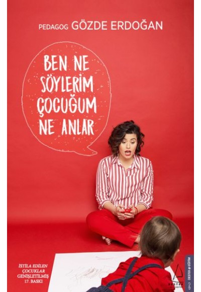 Ben Ne Söylerim Çocuğum Ne Anlar