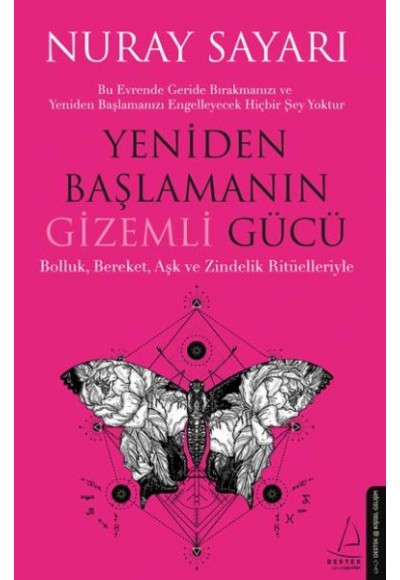 Yeniden Başlamanın Gizemli Gücü