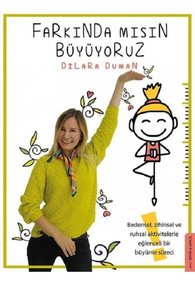 Farkında mısın Büyüyoruz