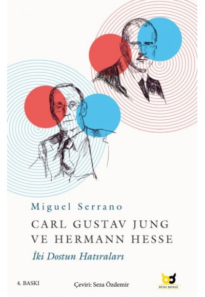 Carl Gustav Jung ve Hermann Hesse - İki Dostun Hatıraları