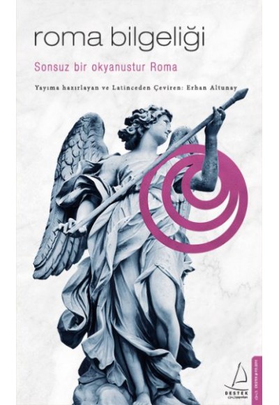 Roma Bilgeliği - Sonsuz bir okyanustur Roma...