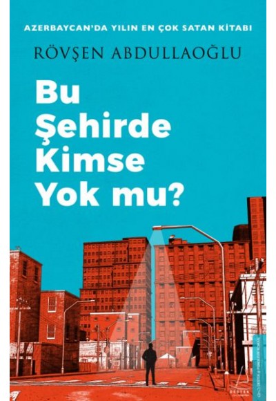 Bu Şehirde Kimse Yok mu?