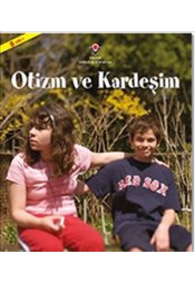 Otizm ve Kardeşim